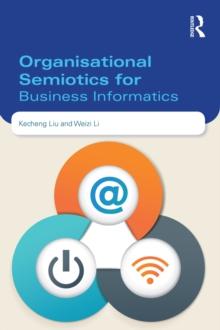 Organisational Semiotics for Business Informatics