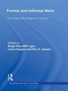 Formal and Informal Work : The Hidden Work Regime in Europe