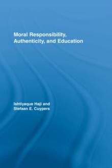 Moral Responsibility, Authenticity, and Education