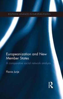 Europeanization and New Member States : A Comparative Social Network Analysis