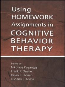 Using Homework Assignments in Cognitive Behavior Therapy