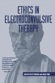 Ethics in Electroconvulsive Therapy