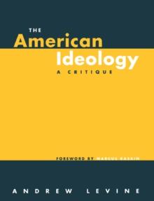 The American Ideology : A Critique