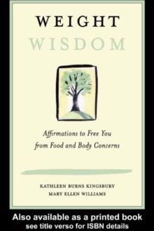 Weight Wisdom : Affirmations to Free You from Food and Body Concerns