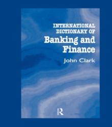 International Dictionary of Banking and Finance