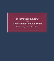 Dictionary of Existentialism