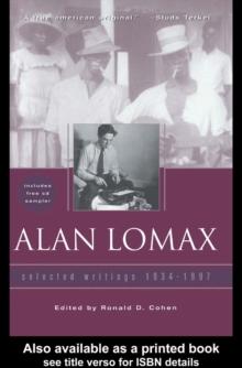 Alan Lomax : Selected Writings, 1934-1997