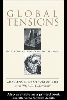 Global Tensions : Challenges and Opportunities in the World Economy