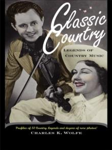 Classic Country : Legends of Country Music