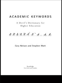 Academic Keywords : A Devil's Dictionary for Higher Education