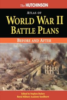 The Hutchinson Atlas of World War II Battle Plans