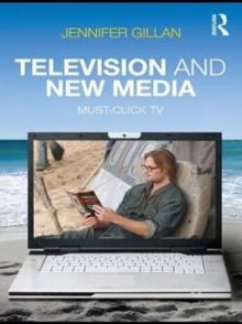 Television and New Media : Must-Click TV