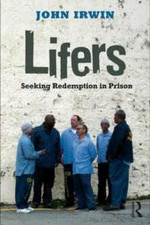 Lifers : Seeking Redemption in Prison