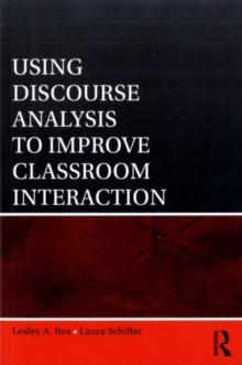 Using Discourse Analysis to Improve Classroom Interaction