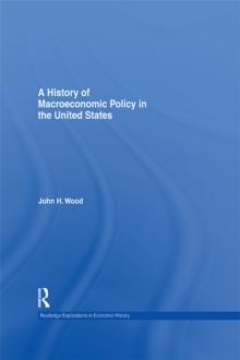 A History of Macroeconomic Policy in the United States