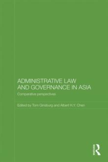 Administrative Law and Governance in Asia : Comparative Perspectives