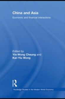 China and Asia : Economic and Financial Interactions