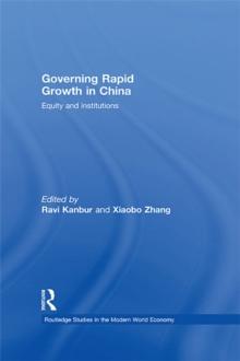 Governing Rapid Growth in China : Equity and Institutions