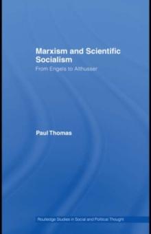 Marxism & Scientific Socialism : From Engels to Althusser