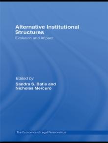 Alternative Institutional Structures : Evolution and impact