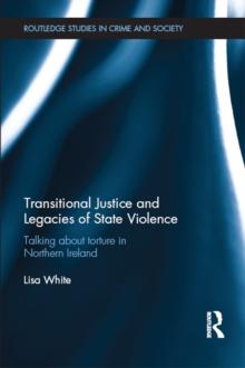 Transitional Justice and Legacies of State Violence