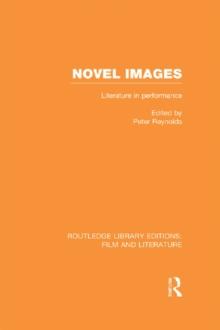 Novel Images : Literature in Performance