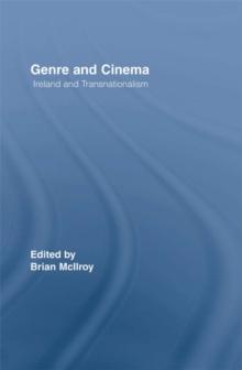 Genre and Cinema : Ireland and Transnationalism