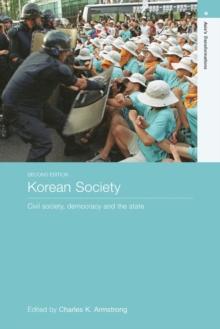 Korean Society : Civil Society, Democracy and the State