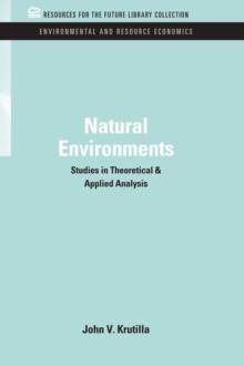 Natural Environments : Studies in Theoretical & Applied Analysis