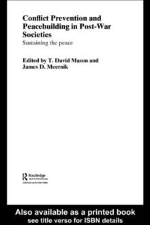 Conflict Prevention and Peace-building in Post-War Societies : Sustaining the Peace