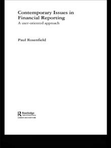 Contemporary Issues in Financial Reporting : A User-Oriented Approach