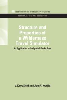 Structure and Properties of a Wilderness Travel Simulator : An Application to the Spanish Peaks Area