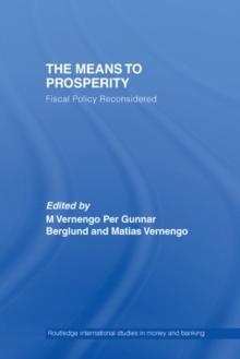 The Means to Prosperity : Fiscal Policy Reconsidered