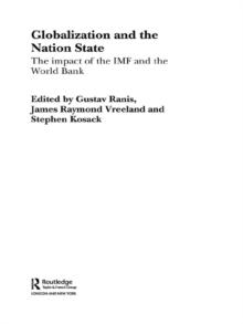 Globalization and the Nation State : The Impact of the IMF and the World Bank