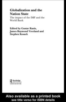 Globalization and the Nation State : The Impact of the IMF and the World Bank