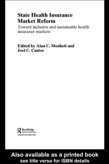 State Health Insurance Market Reform : Toward Inclusive and Sustainable Health Insurance Markets