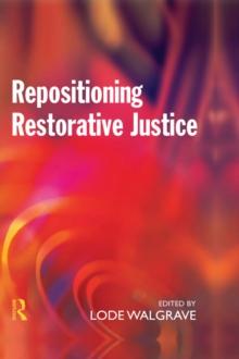 Repositioning Restorative Justice