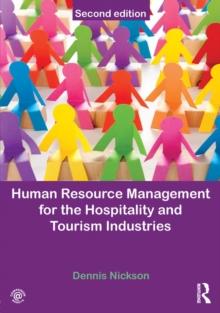 Human Resource Management for the Hospitality and Tourism Industries