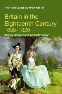 The Routledge Companion to Britain in the Eighteenth Century