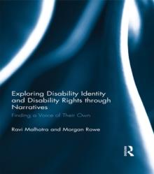 Exploring Disability Identity and Disability Rights through Narratives : Finding a Voice of Their Own