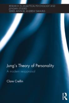 Jung's Theory of Personality : A modern reappraisal