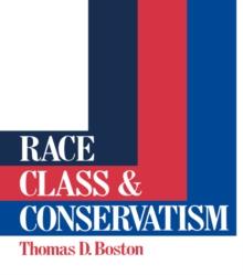 Race, Class and Conservatism