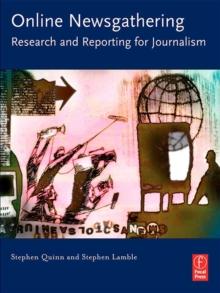 Online Newsgathering: Research and Reporting for Journalism