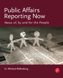 Public Affairs Reporting Now : News of, by and for the People