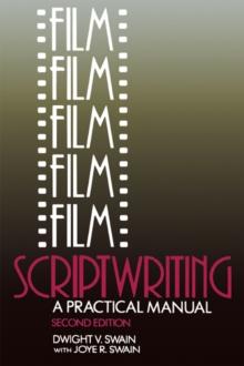 Film Scriptwriting : A Practical Manual