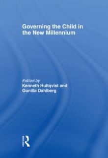 Governing the Child in the New Millennium