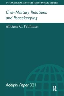 Civil-Military Relations and Peacekeeping