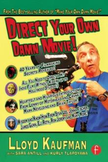 Direct Your Own Damn Movie!