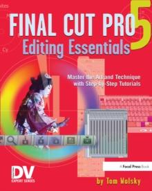 Final Cut Pro 5 Editing Essentials