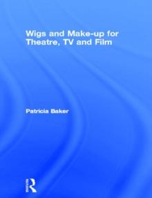 Wigs and Make-up for Theatre, TV and Film